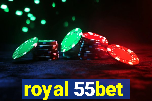 royal 55bet